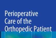Perioperative Care of the Orthopedic Patient (2014) C. Ronald MacKenzie