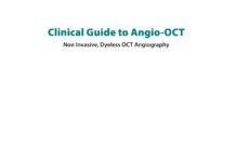 Clinical Guide to Angio-OCT – Non Invasive, Dyeless OCT Angiography (2015) Bruno Lumbroso MD