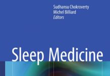 Sleep Medicine – A Comprehensive Guide to Its Development, Clinical Milestones, and Advances in Treatment (2015) Sudhansu Chokroverty