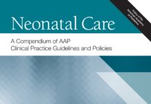 Neonatal Care – A Compendium of AAP Clinical Practice Guidelines and Policies (2019) American Academy of Pediatrics