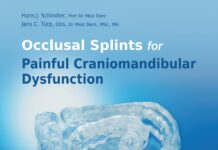 Occlusal Splints for Painful Craniomandibular Dysfunction (2022) Hans Jürgen Schindler