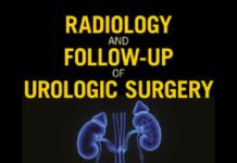 Radiology and Follow-up of Urologic Surgery (2018) Christopher Woodhouse