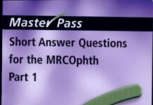 Masterpass Short Answer Questions MRCOphth Part 1 – SAQ Examination Preparation Guide (2021) Not Specified