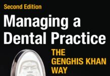 Managing a Dental Practice – THE GENGHIS KHAN WAY (2016) Michael R. Young