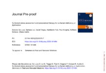 Surfactant status assessment and personalized therapy for surfactant deficiency or dysfunction (2023) Daniele De Luca