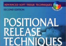 Positional Release Techniques – with accompanying CD-ROM (2002) Leon Chaitow ND DO