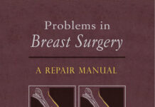 Problems in Breast Surgery – A Repair Manual (2017) Jack Fisher