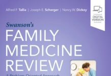 Swanson’s Family Medicine Review – A Problem-Oriented Approach (2022) Alfred F. Tallia