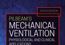 Pilbeam’s Mechanical Ventilation – Physiological and Clinical Applications (2024) J.M. Cairo