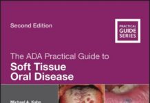 The ADA Practical Guide to Soft Tissue Oral Disease (2018) Michael A. Kahn