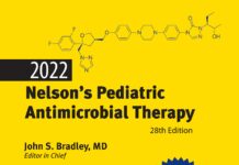 Nelson’s Pediatric Antimicrobial Therapy (2022) John S. Bradley, MD