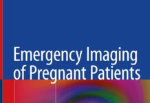 Emergency Imaging of Pregnant Patients (2020) Michael N. Patlas