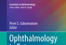 Ophthalmology in Extreme Environments (2017) Prem S. Subramanian