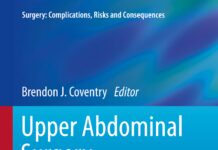 Upper Abdominal Surgery – Surgery Complications, Risks and Consequences (2014) Brendon J. Coventry