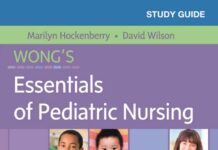Study Guide for Wong’s Essentials of Pediatric Nursing (2013) Marilyn J. Hockenberry