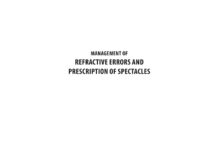 Management of Refractive Errors and Prescription of Spectacles (2015) Yogesh Shukla