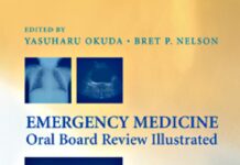 Emergency Medicine Oral Board Review – Illustrated () Yasuharu Okuda