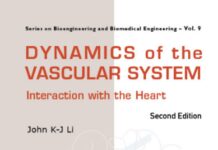 DYNAMICS of the VASCULAR SYSTEM – Interaction with the Heart (2018) John K-J Li