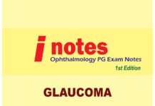 GLAUCOMA – I notes (Ophthalmology PG Exam Notes) (2014) Dhaval Patel