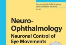 Neuro-Ophthalmology – Neuronal Control of Eye Movements (2007) Andreas Straube