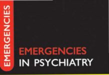 Emergencies in Psychiatry – A concise guide to the practical management of psychiatric emergencies (2008) Basant K Puri