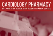Cardiology Pharmacy Preparatory Review and Recertification Course (2023) Baker WL