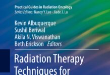 Radiation Therapy Techniques for Gynecological Cancers – A Comprehensive Practical Guide (2019) Kevin Albuquerque