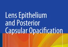 Lens Epithelium and Posterior Capsular Opacification (2014) Shizuya Saika