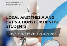 Local Anesthesia and Extractions for Dental Students – Simple Notes and Guidelines (2018) Esam Ahmad Z Omar