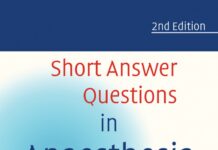 Short Answer Questions in Anaesthesia – An approach to written (and oral) answers (2002) Simon Bricker