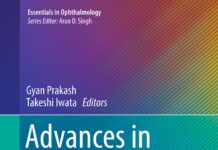 Advances in Vision Research, Volume I – Genetic Eye Research in Asia and the Pacific (2017) Gyan Prakash