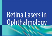 Retina Lasers in Ophthalmology – Clinical Insights and Advancements (2023) Andrzej Grzybowski