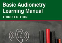 Basic Audiometry Learning Manual – Core Clinical Concepts in Audiology (2023) Mark DeRuiter