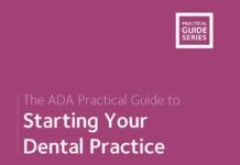 The ADA Practical Guide to Starting Your Dental Practice (2010) American Dental Association
