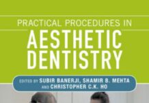 Practical Procedures in Aesthetic Dentistry (2017) Subir Banerji