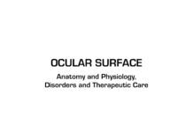 OCULAR SURFACE – Anatomy and Physiology, Disorders and Therapeutic Care (2013) Raul Martin Herranz