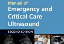 Manual of Emergency and Critical Care Ultrasound – Point-of-Care Techniques for Rapid Diagnosis and Management (2018) Smith, J. M.